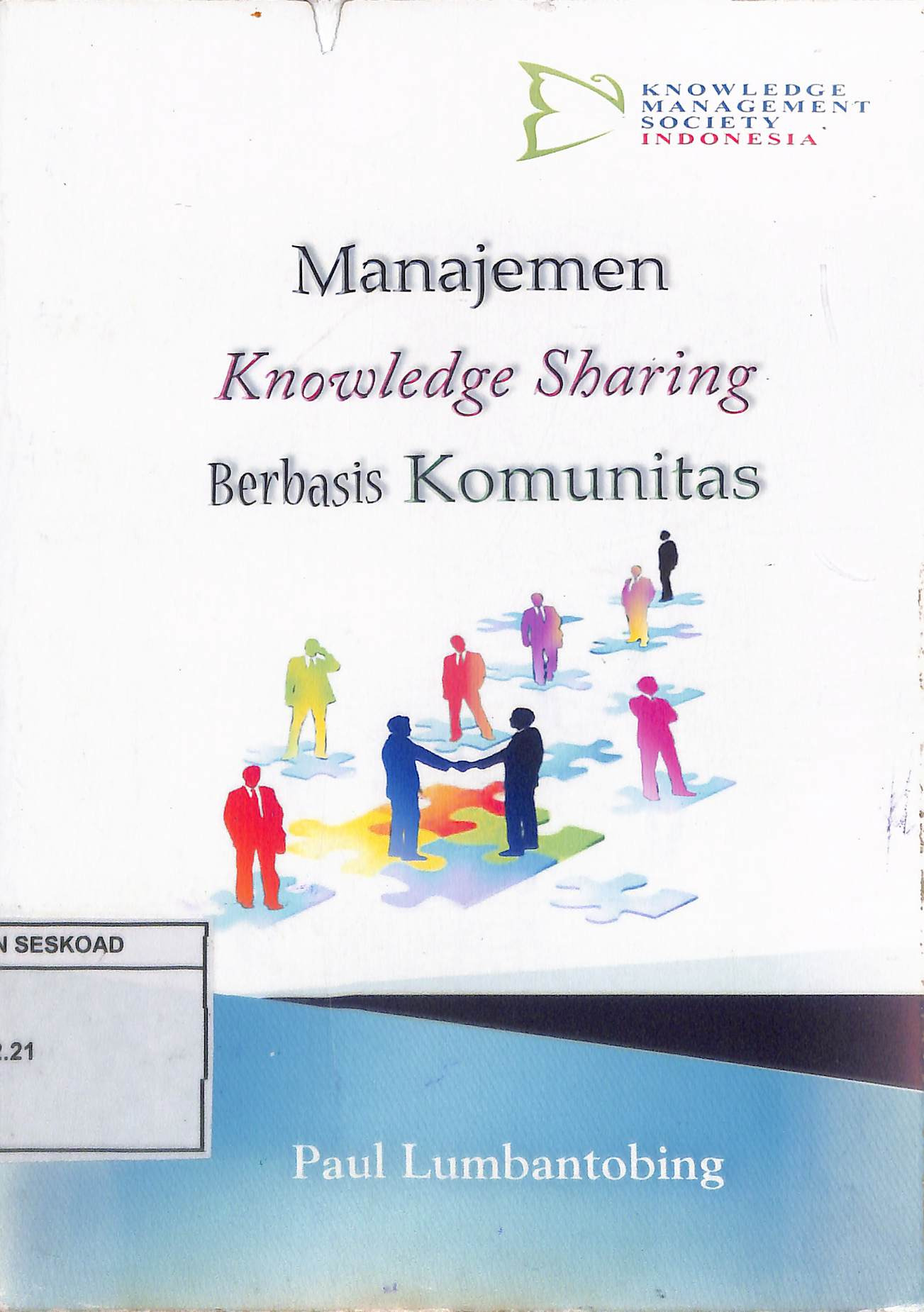 Manajemen Knowledge Sharing Berbasis Komunitas